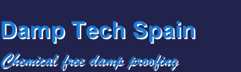 
Damp Tech Spain
Chemical free damp proofing